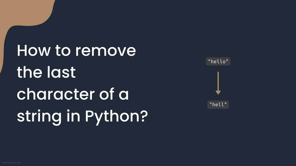 How to remove the last character of a string in Python?