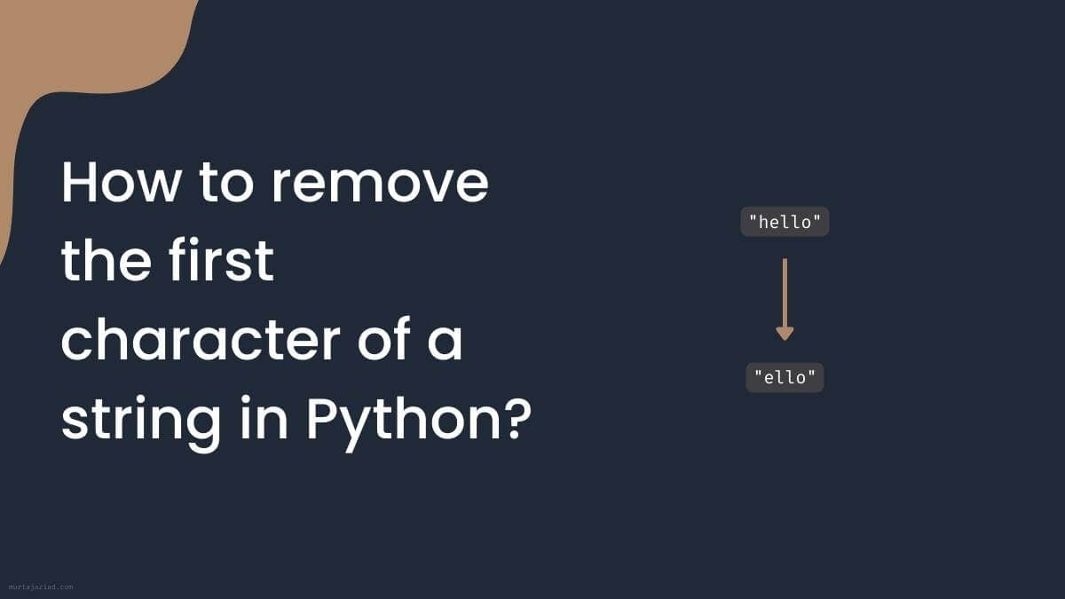 How to remove the first character of a string in Python?